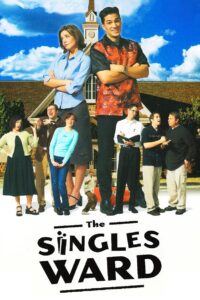 The Singles Ward 2002 on netflix