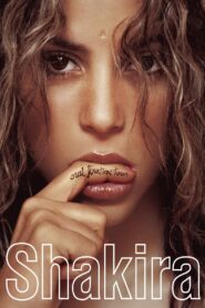 Shakira: Oral Fixation Tour 2006 on netflix