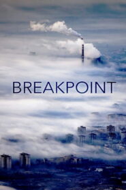 Breakpoint: A Counter History of Progress 2019 on netflix
