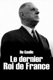 De Gaulle, the Last King of France 2017 on netflix