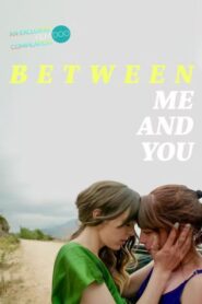 Between Me and You 2021 on netflix