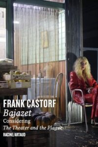 Bajazet – Considering the Theatre and the Plague 2019 on netflix