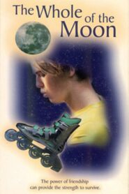 The Whole of the Moon 1996 on netflix