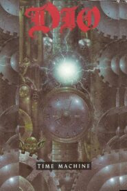 Dio: Time Machine (Video Collection) 1990 on netflix