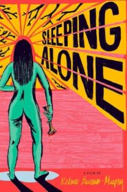 Sleeping Alone 2024 on netflix