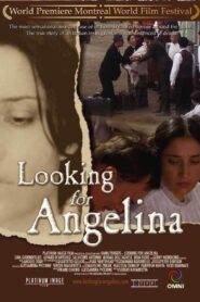 Looking for Angelina 2005 on netflix