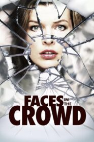 Faces in the Crowd 2011 on netflix