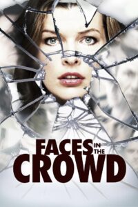 Faces in the Crowd 2011 on netflix