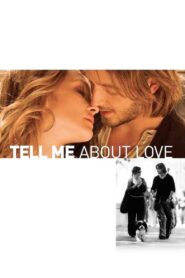 Tell Me About Love 2008 on netflix