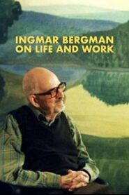 Ingmar Bergman on Life and Work 1998 on netflix