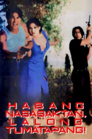 Habang Nasasaktan Lalong Tumatapang 1997 on netflix