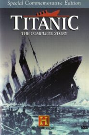 Titanic: The Complete Story 1994 on netflix