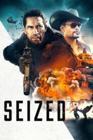Seized 2020 on netflix