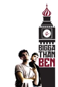 Bigga Than Ben 2008 on netflix