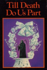 Till Death Do Us Part 1982 on netflix