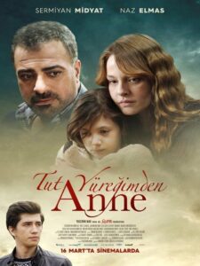 Tut Yüreğimden Anne 2018 on netflix