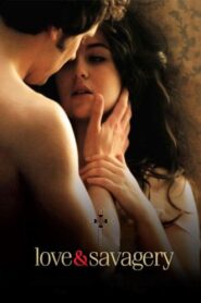 Love & Savagery 2009 on netflix