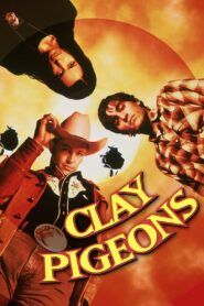 Clay Pigeons 1998 on netflix