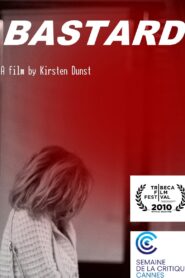 Bastard 2010 on netflix