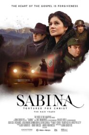 Sabina – Tortured for Christ, the Nazi Years 2021 on netflix