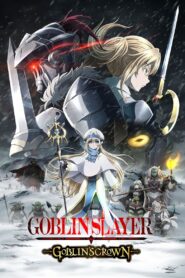 Goblin Slayer: Goblin’s Crown 2020 on netflix