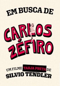 Em Busca de Carlos Zéfiro 2020 on netflix