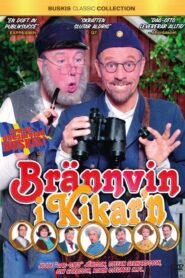 Brännvin i kikar’n 2014 on netflix