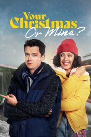 Your Christmas or Mine? 2022 on netflix