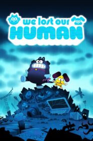 We Lost Our Human 2023 on netflix