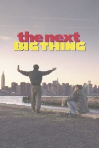 The Next Big Thing 2001 on netflix