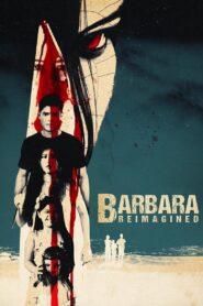 Barbara Reimagined 2019 on netflix