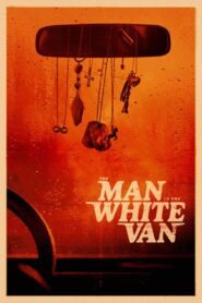 The Man in the White Van 2024 on netflix