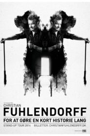 Christian Fuhlendorff : To make a short story long 2015 on netflix