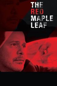 The Red Maple Leaf 2017 on netflix