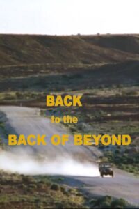 Back to the Back of Beyond 1997 on netflix