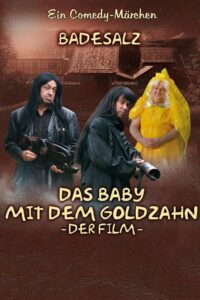 Das Baby mit dem Goldzahn 2009 on netflix