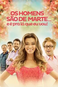 Men Are from Mars… And That’s Where I’m Going! 2014 on netflix
