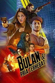 Bulan & Pria Terhebat 2020 on netflix