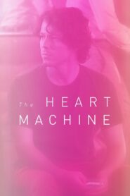 The Heart Machine 2014 on netflix