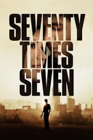 Seventy Times Seven 2012 on netflix