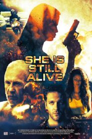 She Is Still Alive 2015 on netflix