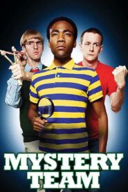 Mystery Team 2009 on netflix