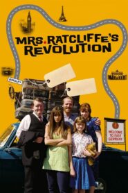 Mrs. Ratcliffe’s Revolution 2007 on netflix