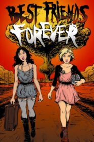 Best Friends Forever 2013 on netflix