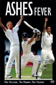 Ashes Fever 2005 on netflix
