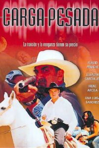 Carga pesada 2004 on netflix