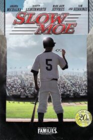 Slow Moe 2010 on netflix