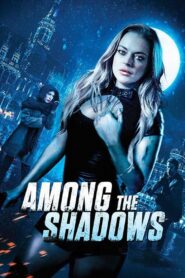 Among the Shadows 2019 on netflix