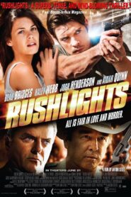 Rushlights 2013 on netflix