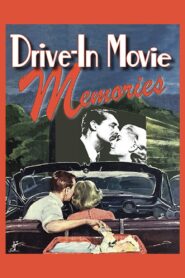 Drive-In Movie Memories 2001 on netflix